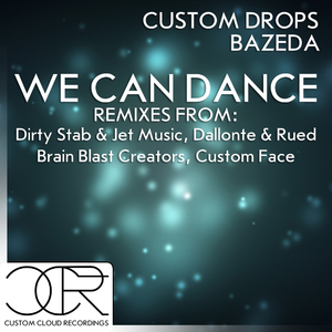 We Can Dance (Dirty Stab & Jet Music Remix)