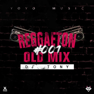 Reggaeton Old Mix #001