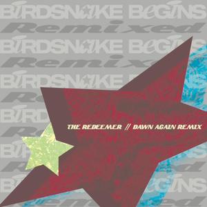 The Redeemer (Dawn Again Remix)