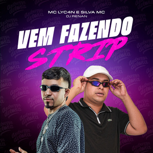 Vem Fazendo Strip