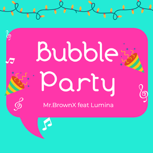 Bubble Party