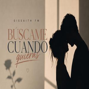 BUSCAME CUANDO QUIERAS