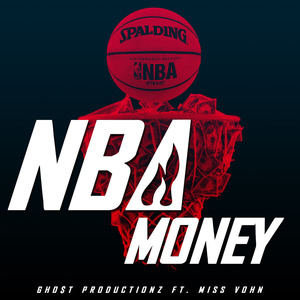 Nba Money (feat. Miss Vohn)