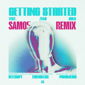 Getting Started (SAMO5 Remix)