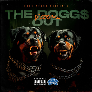 THE DOGG$ OUT