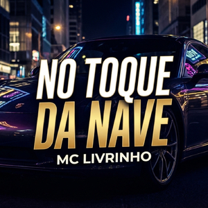 No Toque da Nave