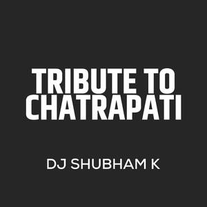 Tribute To Chatrapati
