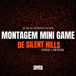 Montagem Mini Game de Silent Hills (Speed + Reverb)