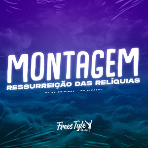 Montagem Ressurreição Das Relíquias