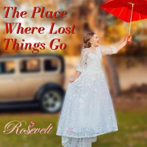 The Place Where Lost Things Go