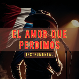 El Amor Que Perdimos (Instrumental) (Karaoke Version)