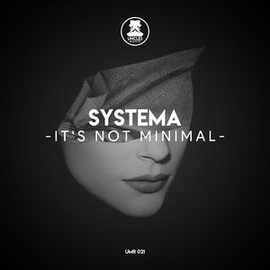 It's Not Minimal (Original Mix)