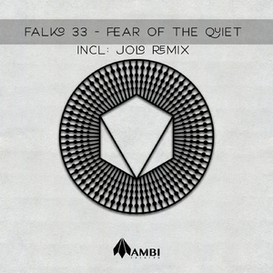 Fear of the Quiet (Jolo Remix)
