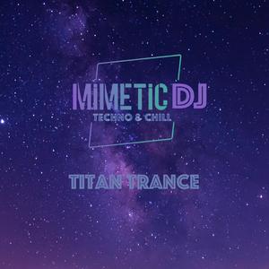 Titan Trance