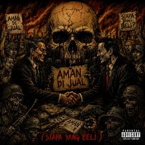 AMAN DI JUAL (SIAPA YANG BELI)