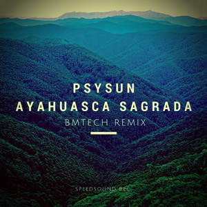 Ayahuasca Sagrada (Bm Tech)