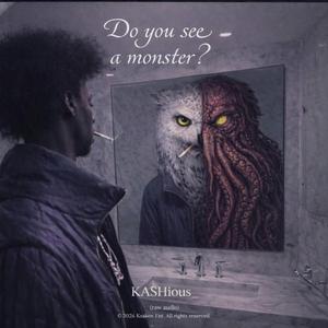 Do You See A Monster?