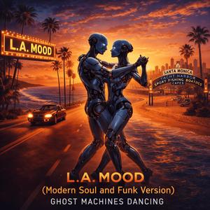 L.A. Mood (Modern Soul and Funk Version)