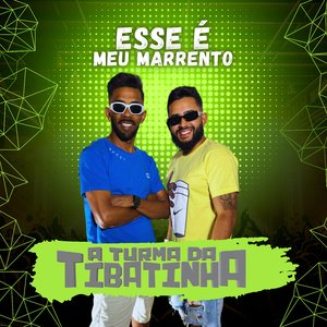 Esse É Meu Marrento