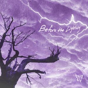 Before the Lightning