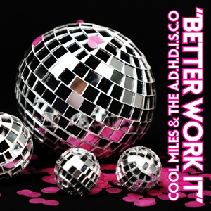 Better Work It (Geto Mark Edit)