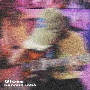 Gloss