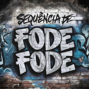 Sequência de Fode Fode