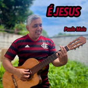 É Jesus