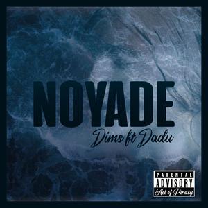 Noyade (feat. Dadu)