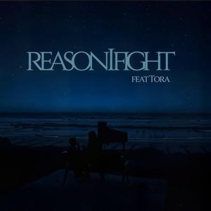 Reason I Fight (feat. 寅)