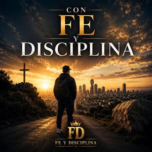 Con Fe Y Disciplina