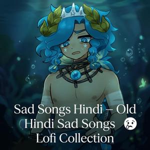 Toota Hua Dil – Sad Songs Hindi