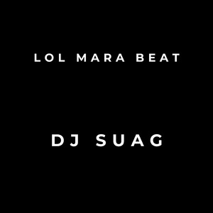 Lol Mara Beat