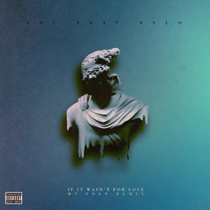 If It Wasn't For Love (Mt Eden Remix)