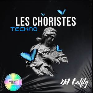 Les Choristes (TECHNO)