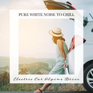 Electric Car Alpine Drive, Pt. 9