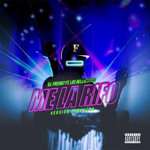 Me la rifo (feat. Dj Freshly) (Version guaracha)