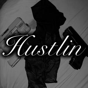 Hustlin