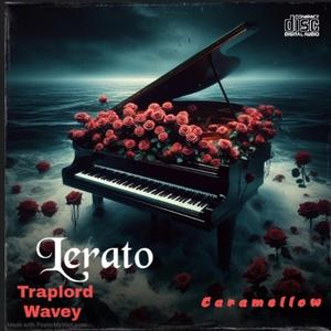 Lerato (feat. Traplord wavey)