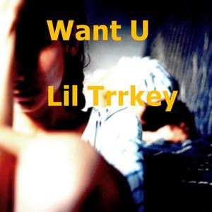 Want U 伴奏