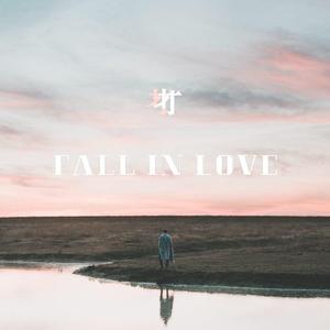 Fall In Love