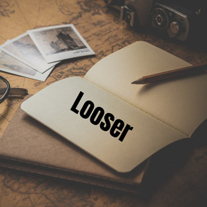 Looser