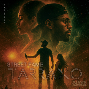 Street Fame Tarraxo