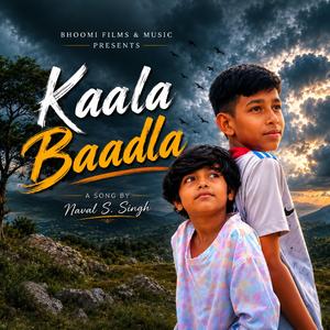 KAALA BAADLA