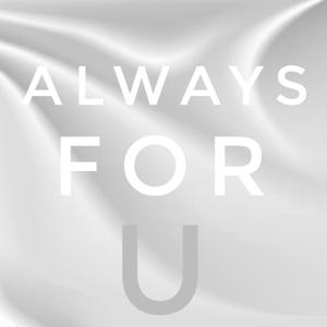 Always For U(feat.Honey Wolf)prod.by Xiangyue