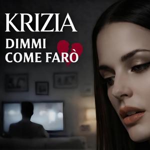 DIMMI COME FARÒ