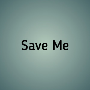 Save Me