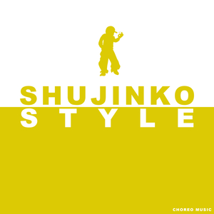 SHUJINKO STYLE