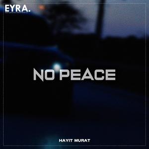 NO PEACE