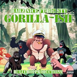 Gorilla Ish (feat. Big Sty)